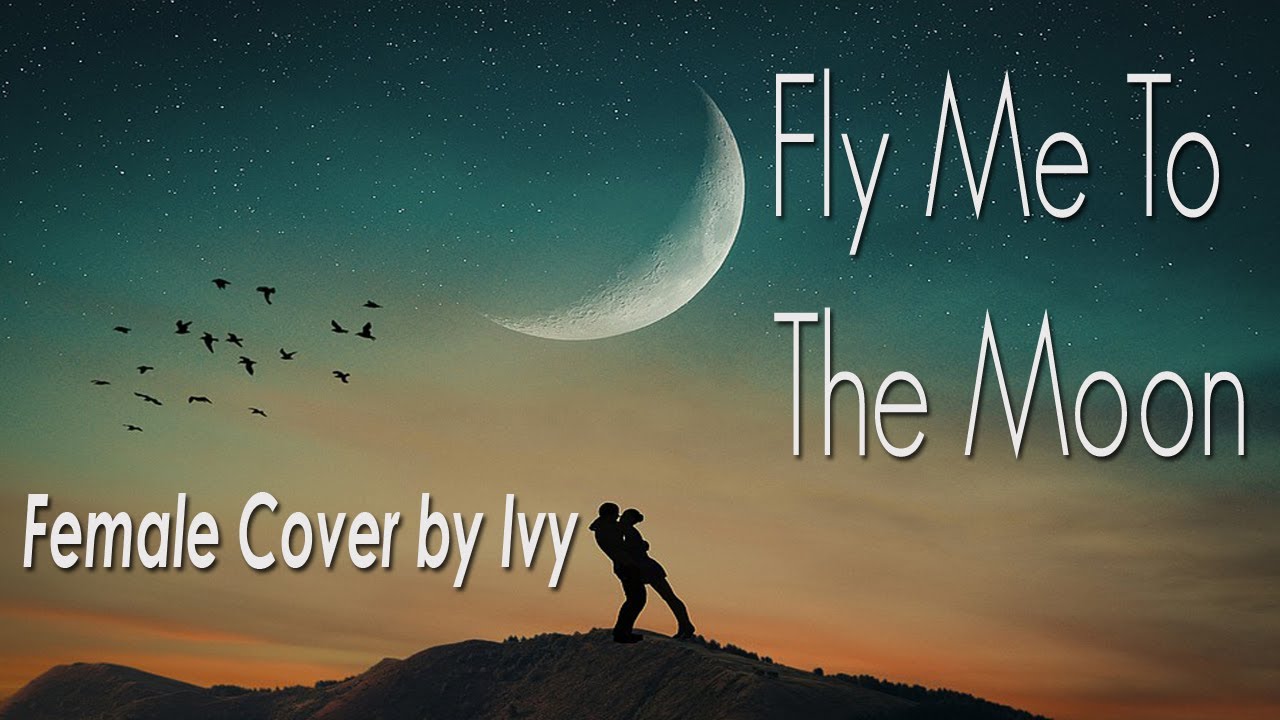Fly Me To The Moon Versiones