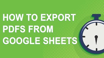 In 2 minutes: How to Export PDFs from Google Sheets (2020)