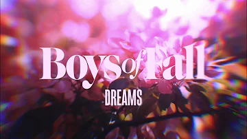 Boys of Fall - Dreams (Official Music Video)