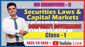 CORPORATE GOVERNANCE CLASS 1 | Sec. Law | EXE - II | BY CS NKJ SIR | CS NKJ CS CLASSES | 9013878840