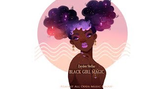 Watch Zayden Stellar Black Girl Magic video