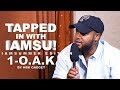 TAPPED IN WITH IAMSU! 🔥  IAMSUMMER EDITION 🔥 - 1-OAK