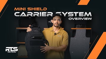 Mini Shield Carrier System Overview | RTS Tactical