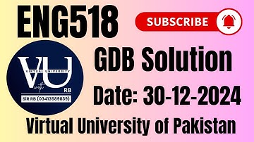 ENG518 || GDB Solution(30/12/2024) ||Fall 2024 || Virtual University || VU with RB || Learn with RB