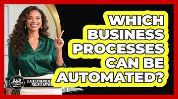 Which Business Processes Can Be Automated?