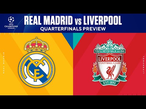 Real Madrid vs Liverpool | Quarterfinals Preview | UCL on CBS Sports