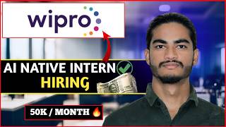 Wipro Hiring AI Native Intern | Bengaluru, Chennai, Hyderabad &amp; Noida | Internship 2026