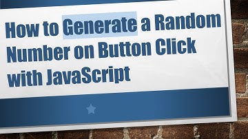 How to Generate a Random Number on Button Click with JavaScript