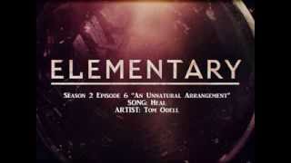 Video thumbnail of "Elementary S02E06 - Heal by Tom Odell"