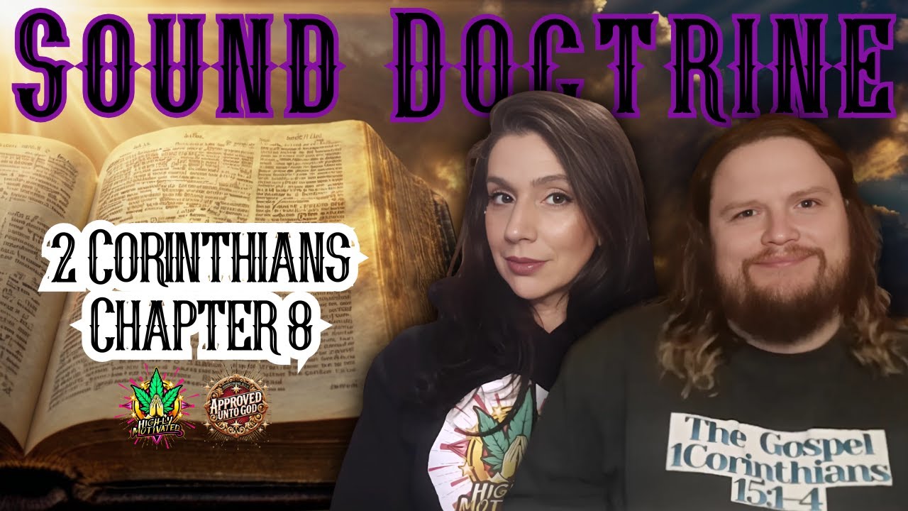 Sound Doctrine SERIES: 2 Corinthians Chapter 8 - YouTube