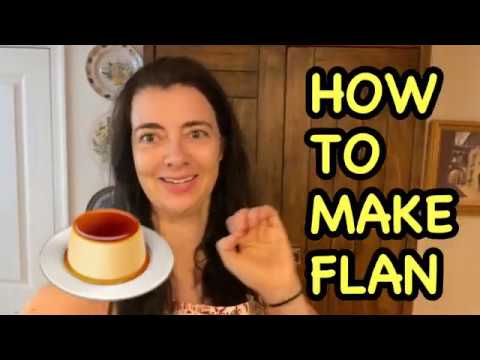 HOW TO MAKE FLAN