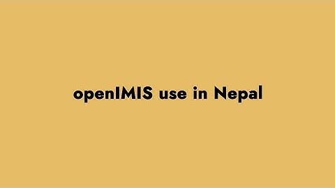 openIMIS Use in Nepal