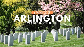 Cementerio Nacional de Arlington: qué ver y cómo visitarla | VIDEO 4 Washington la guía más completa