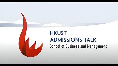 HKUST Business School - Undergraduate Admissions (2026 intake)