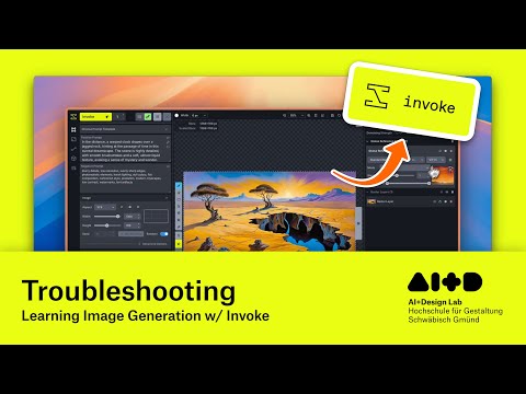 Troubleshooting – AI+D Lab Invoke AI Tutorial