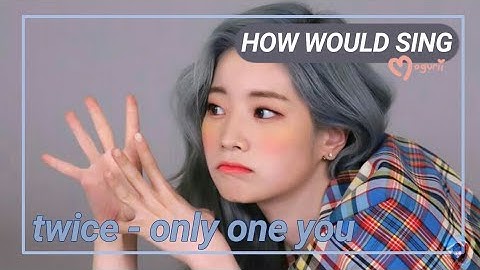 how would twice sing only one you by momoland