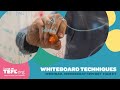 Whiteboard techniques