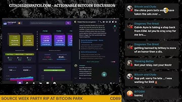 CD89: Open Source Week Party Rip at Bitcoin Park with NVK, Vivek, Paul, Tony, and the Bens