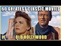 60 best classic films ever made  golden age of hollywood