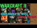 Warcraft 3 Habilidades Nivel 6 HEROES. Taberna