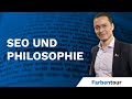 SEO und Philosophie - Was wir von der Philosophie lernen können (feat. John Rüth)