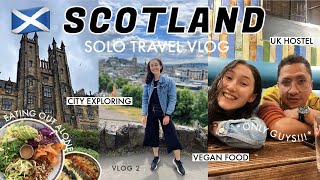 SOLO TRAVEL IN SCOTLAND | Exploring Edinburgh & Staying in my FIRST UK HOSTEL!!!