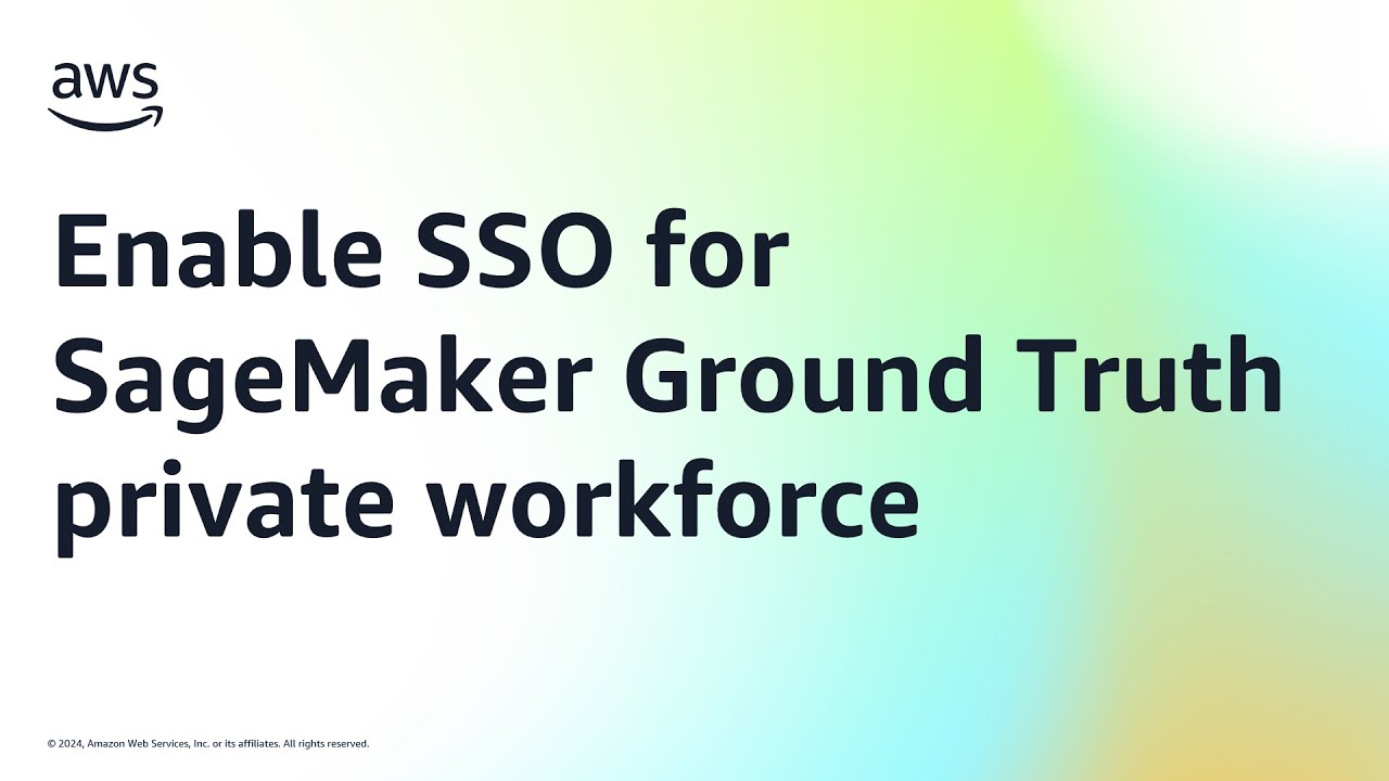 Enable SSO for SageMaker Ground Truth private workforce | Amazon Web Services