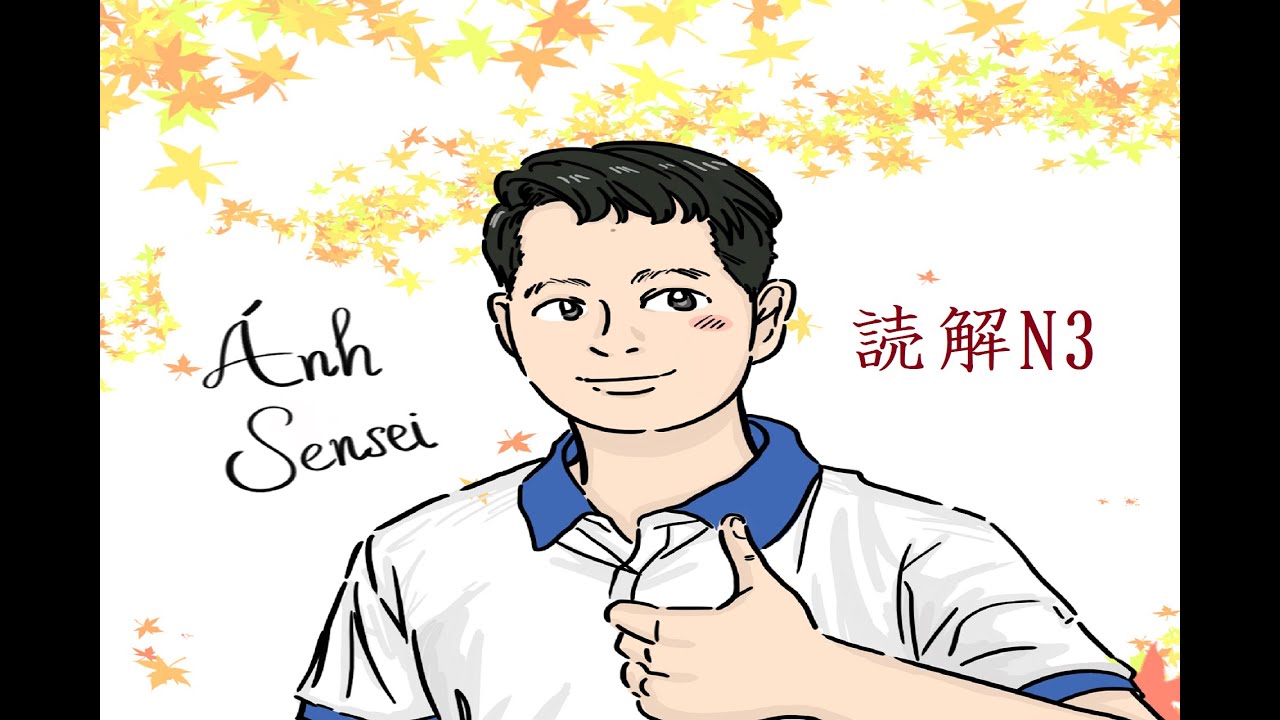 Chữa đề đọc hiểu N3 tháng 7/2015