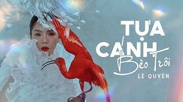 Tựa Cánh Bèo Trôi - Lệ Quyên | Khúc Tình Xưa 6