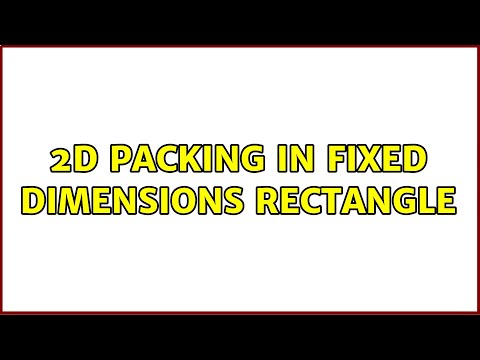 2D packing in fixed dimensions rectangle (2 Solutions!!)