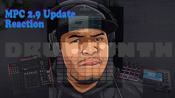 New!!! Akai MPC 2.9 Update Drumsynth Reaction Video