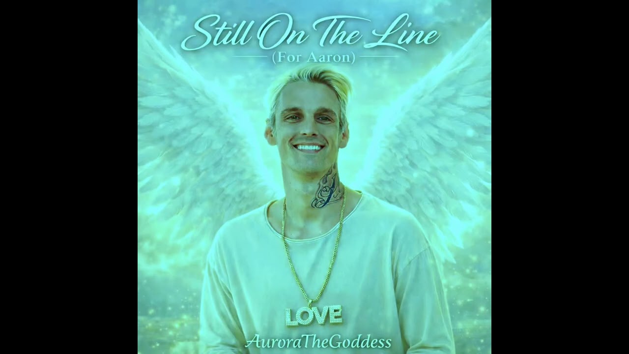 Still On The Line (For Aaron) By AuroraTheGoddess Single Drops March 20th on all platforms 