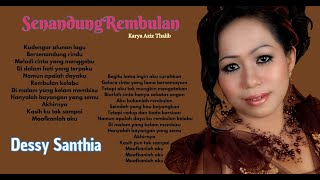 DESSY SANTHIA // SENANDUNG REMBULAN(Official Musik Video)