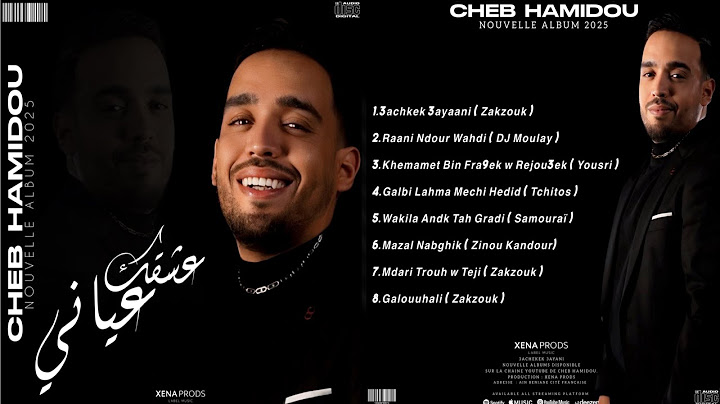 Cheb Hamidou - 3achkeek 3ayani | عشقك عايني ( NEW ALBUM 2025 )