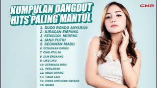 KOMPILASI DANGDUT HITS PALING MANTUL - MALA AGATHA, DUO MIRENG, ARLIDA PUTRI | DUDO RONDO ANYARAN