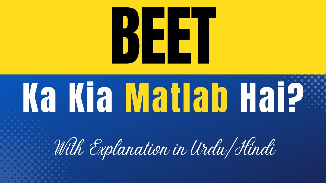 Beet Meaning In Urdu Beet Ka Kia Matlab Hota Hai Urdu Hindi beet-meaning-in-urdu-beet-ka-kia-matlab-hota-hai-urdu-hindi