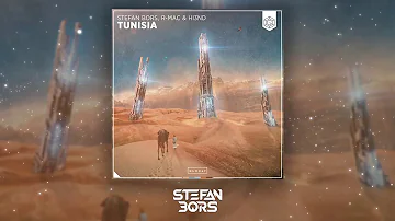 Stefan Bors, R MAC & Hi3ND - Tunisia ★ EDM ★ BIGROOM ★ 2020