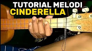 Download lagu TUTORIAL   MELODI - CINDERELLA - Versi kentrung senar 3 By Ucil TV