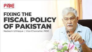 Fixing the Fiscal Policy of Pakistan I Tax net, Debt Crises, Revenue & Expenditure