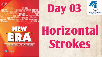 Day 03 II Horizontal Strokes II Consonants II Basic Pitman English Shorthand Course