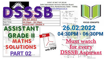 #dsssb Assistant Grade II Maths Solutions part 02, 26.02.2022 with complete answer key....