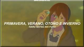 Kimi no Suizou wo Tabetai - ED Haru Natsu Aki Fuyu (Sub Español)『AMV』☆