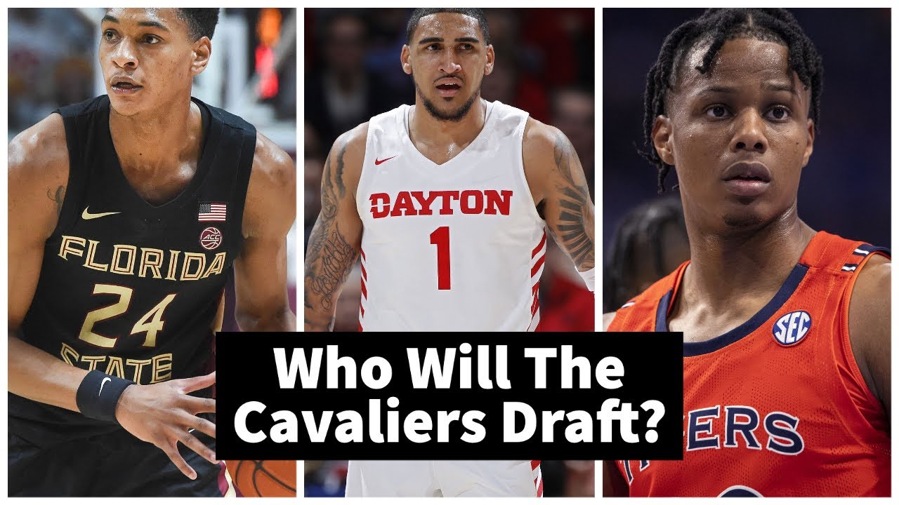 Who Will The Cleveland Cavaliers Draft? YouTube
