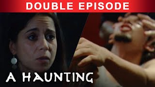 DEMONS Pray On The Vulnerable | DOUBLE EPISODE! | A Haunting