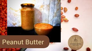 How to make Peanut Butter