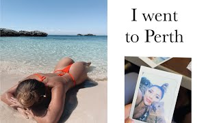 I went to Perth