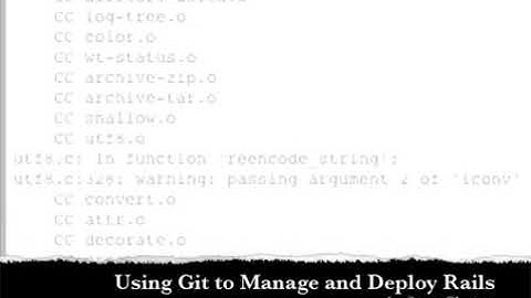 Git with Rails tutorial (2007)