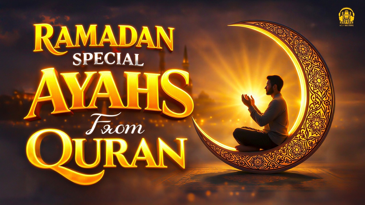 Ramadan 2026 Special Ayahs from Quran | Powerful & Relaxing Quran Of This Ramadan - By Alaa Aqel