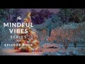 Mindful Vibes - Episode 04 (Jazz Hop Mix) [HD]