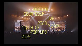Special Teaser - Blu-ray&DVD "Perfume Countdown Live 2023→2024 'COD3 OF P3RFUM3' ZOZ5"